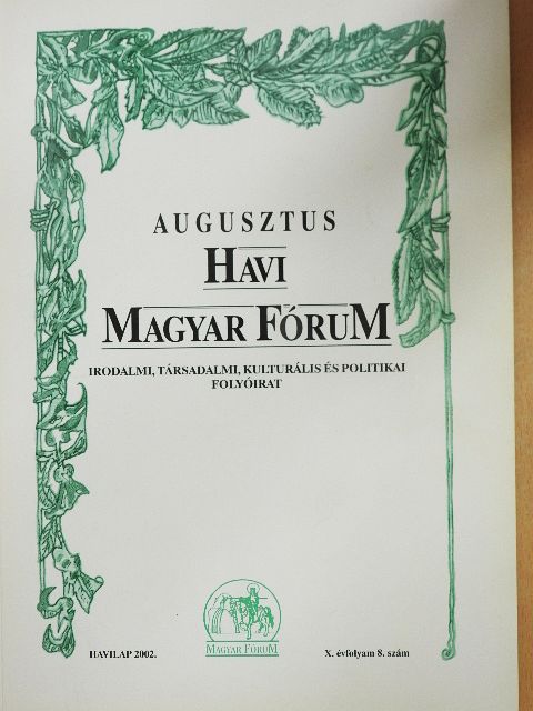 Balla József - Havi Magyar Fórum 2002. augusztus [antikvár]