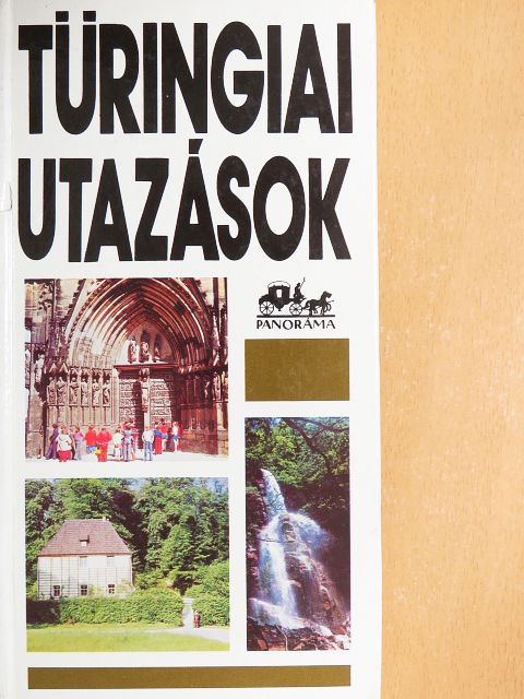 Lindner László - Türingiai utazások [antikvár]
