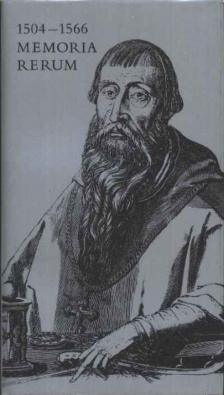 BESSENYEI JÓZSEF - 1504-1566 Memoria rerum [antikvár]