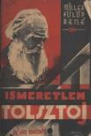 Miller, René Fülöp - Ismeretlen Tolsztoj [antikvár]