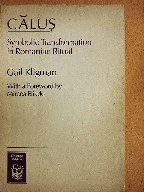 Gail Kligman - Calus [antikvár]