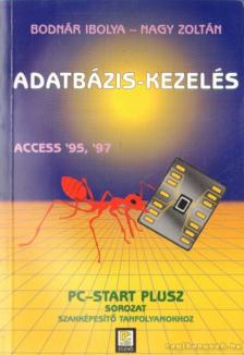 Nagy Zoltán, Bodnár Ibolya - Adatbázis-kezelés [antikvár]