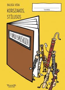 BALOGH VERA - KORSZAKOS STÍLUSOS - FURULYAISKOLA