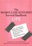 Joshua Piven, BORGENICHT, DAVID - The Worst-Case Scenario Survival Handbook: Life [antikvár]
