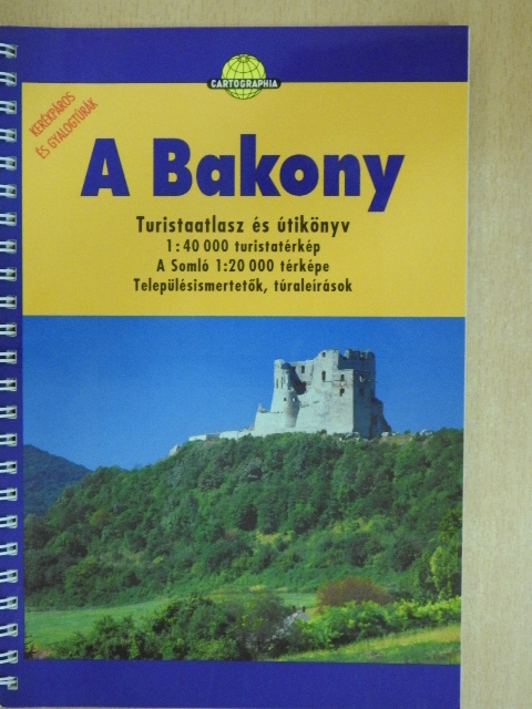 Baross Gábor - A Bakony [antikvár]