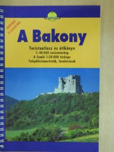 Baross Gábor - A Bakony [antikvár]