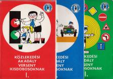 Közlekedési akadályverseny kisdobosoknak I-III. [antikvár]