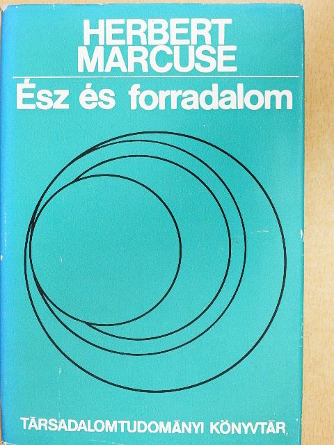 Herbert Marcuse - Ész és forradalom [antikvár]