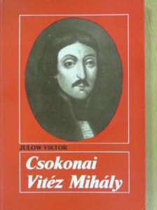 Julow Viktor - Csokonai Vitéz Mihály [antikvár]