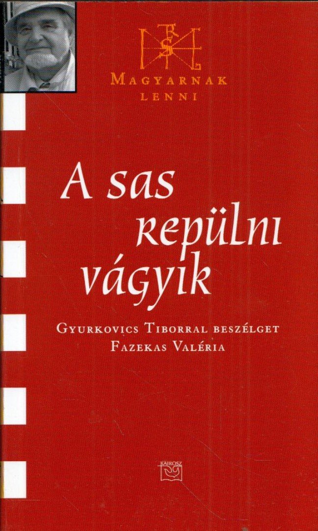 Fazekas Valéria - A sas repülni vágyik [antikvár]