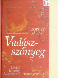 Görgey Gábor - Vadászszőnyeg [antikvár]