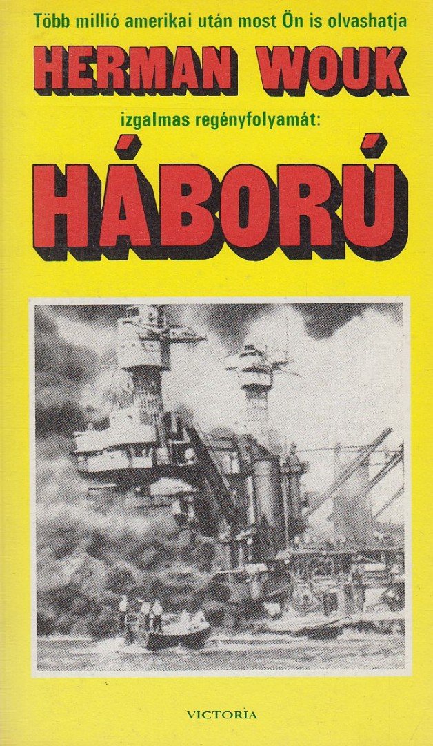 Herman Wouk - Háború [antikvár]