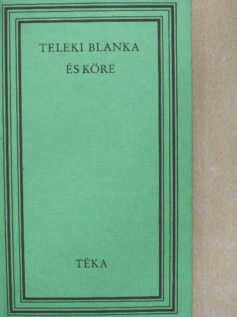 Sáfrán Györgyi - Teleki Blanka és köre [antikvár]
