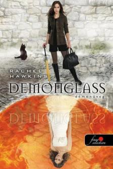 Rachel Hawkins - Demonglass - Démonüveg [antikvár]