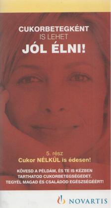 Gézsiné Márta - Cukorbetegként is lehet jól élni! [antikvár]