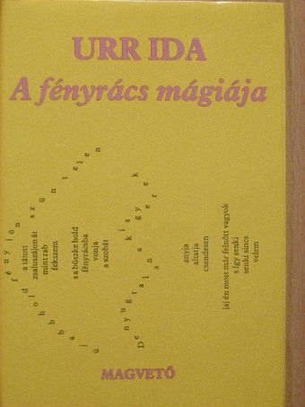 Urr Ida - A fényrács mágiája [antikvár]