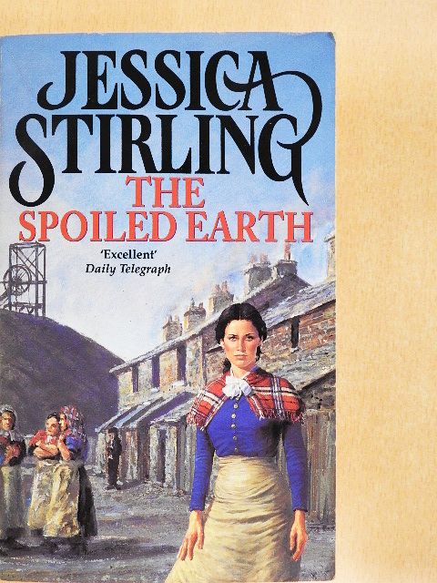 Jessica Stirling - The Spoiled Earth [antikvár]