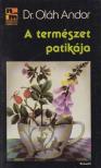 DR. OLÁH ANDOR - A természet patikája [antikvár]