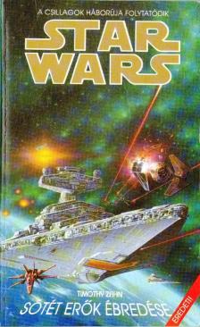 Timothy Zahn - Sötét erők ébredése [antikvár]