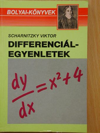 Scharnitzky Viktor - Differenciálegyenletek [antikvár]
