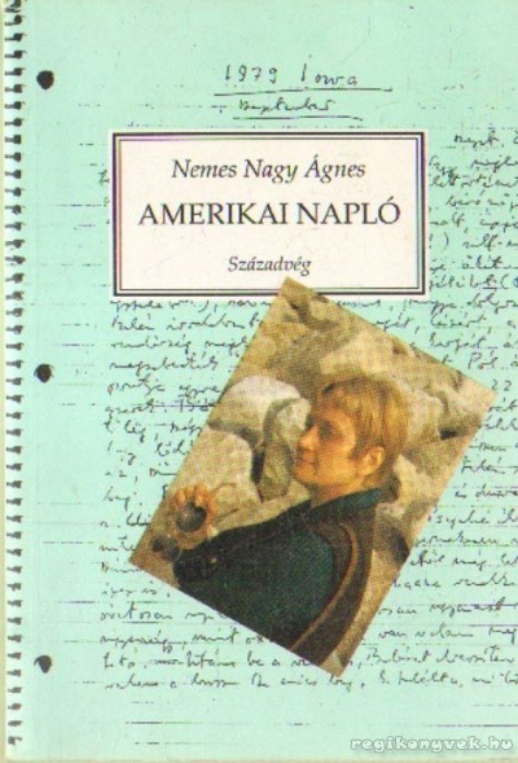 Nemes Nagy Ágnes - Amerikai napló [antikvár]