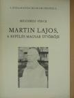 Mészáros Vince - Martin Lajos, a repülés magyar úttörője [antikvár]