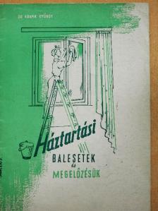 Dr. Frank György - Háztartási balesetek és megelőzésük [antikvár]