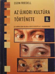 Egon Friedell - Az újkori kultúra története II. [antikvár]