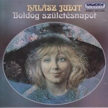 BOLDOG SZÜLETÉSNAPOT CD HALÁSZ JUDIT ÉNEKEL