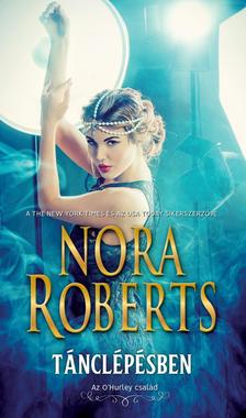 Nora Roberts - Tánclépésben