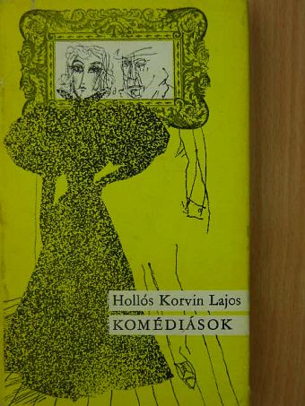 Hollós Korvin Lajos - Komédiások [antikvár]