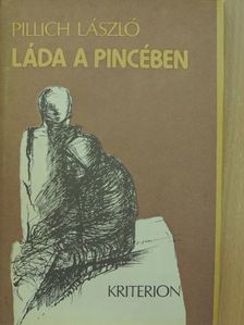 Pillich László - Láda a pincében [antikvár]