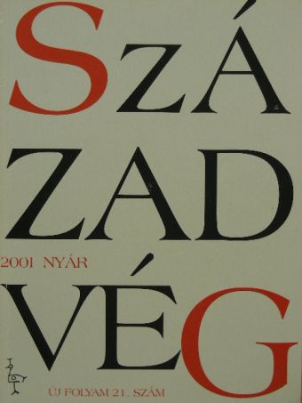 Balázs János - Századvég 2001. Nyár [antikvár]