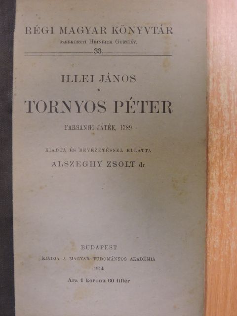 Illei János - Tornyos Péter [antikvár]