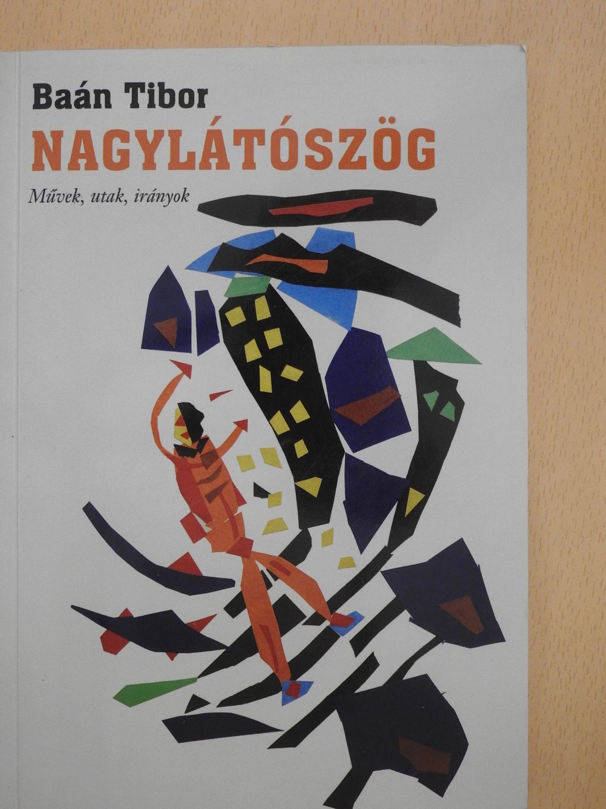 Baán Tibor - Nagylátószög (dedikált példány) [antikvár]
