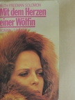 Ruth Freeman Solomon - Mit dem Herzen einer Wölfin [antikvár]