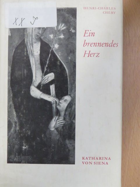 Henri-Charles Chéry - Ein brennendes Herz [antikvár]