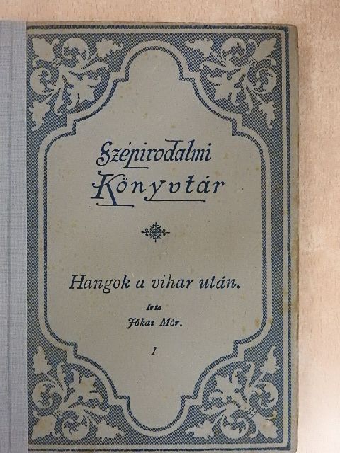 Jókai Mór - Hangok a vihar után I-II. [antikvár]