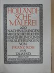 Franz Roh - Holländische Malerei [antikvár]