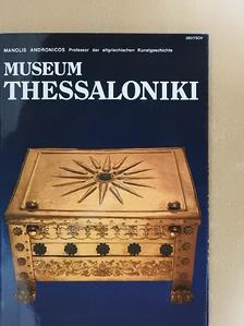 Manolis Andronicos - Museum Thessaloniki [antikvár]