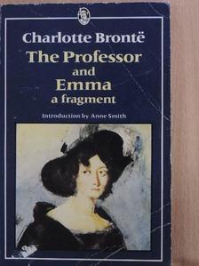 Charlotte Brontë - The Professor/Emma [antikvár]