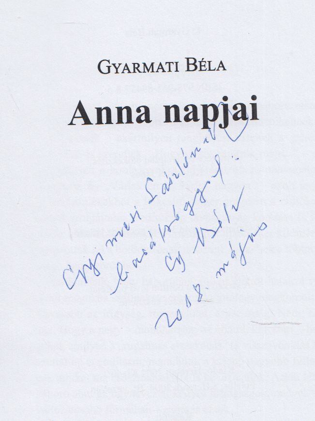 GYARMATI BÉLA - Anna napjai (dedikált) [antikvár]