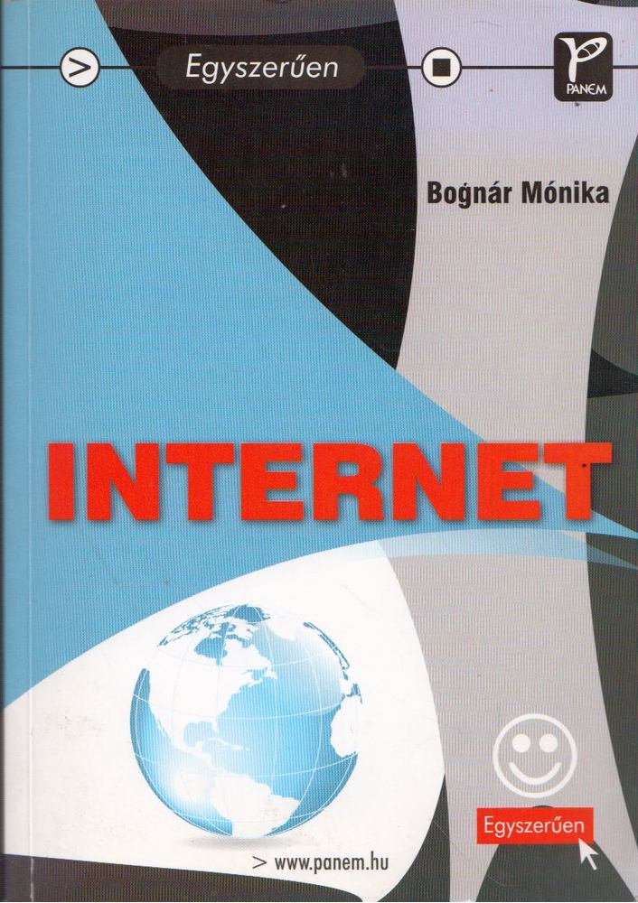 Bognár Mónika - Egyszerűen internet [antikvár]