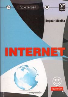 Bognár Mónika - Egyszerűen internet [antikvár]