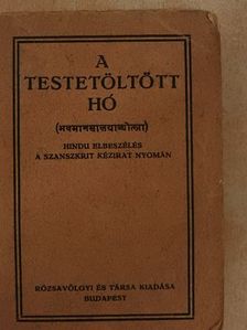 F. W. Bain - A Testetöltött Hó [antikvár]