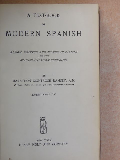 Marathon Montrose Ramsey - A text-book of modern spanish [antikvár]
