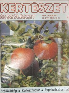 Biza Klára - Kertészet és Szőlészet 1994. január-december [antikvár]