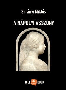 Mikós Surányi - A nápolyi asszony [eKönyv: epub, mobi]