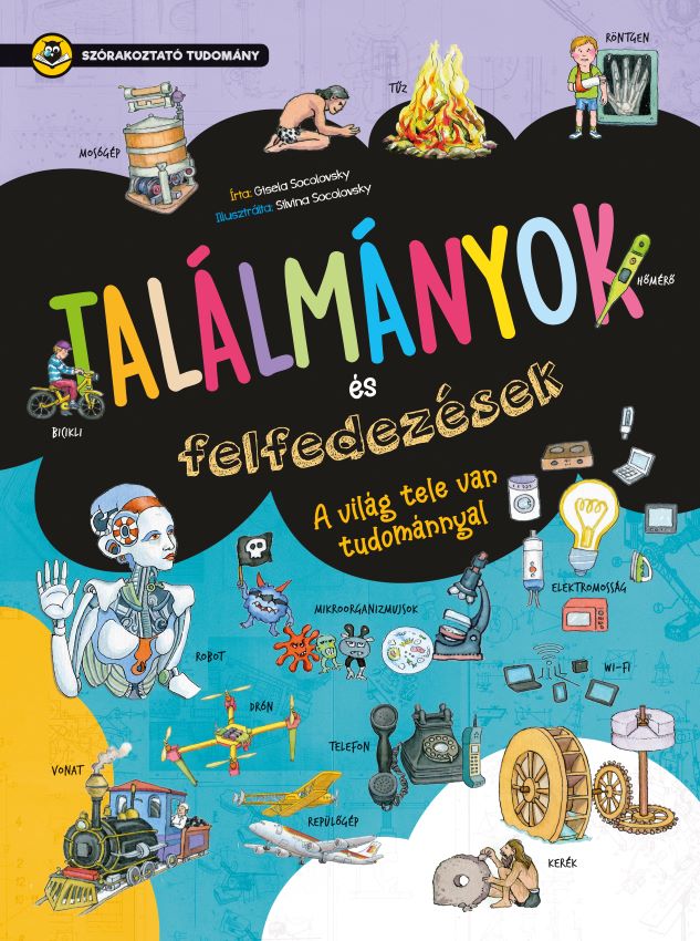 Gisela Socolovsky - Szórakoztató tudomány - Találmányok és felfedezések