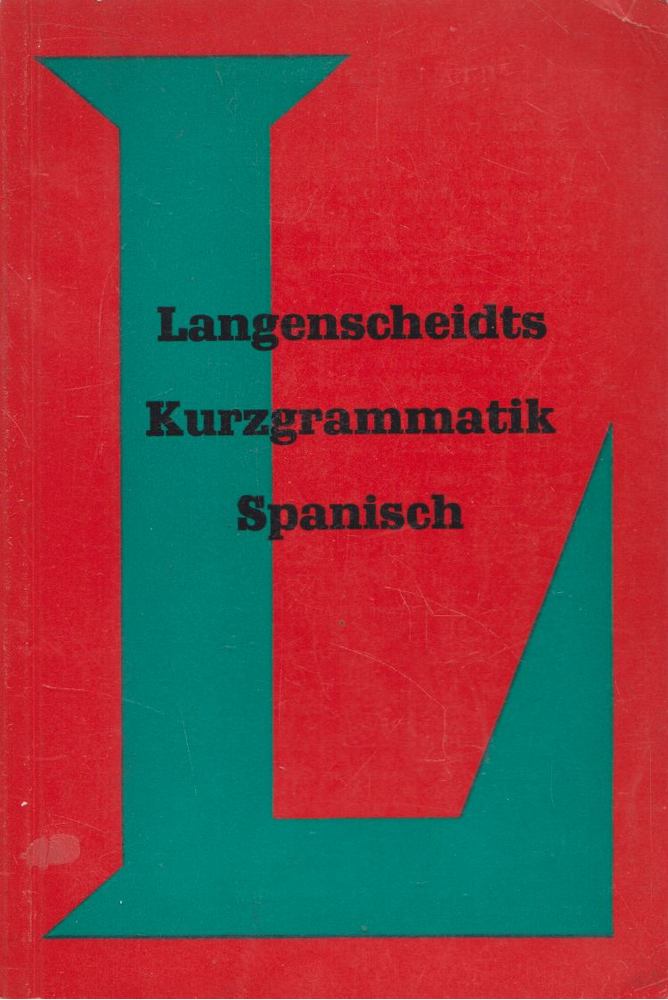 Dr. Friedrich Wiske - Langenscheidts Kurzgrammatik Spanisch [antikvár]